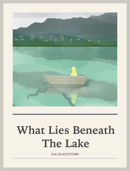 What Lies Beneath The Lake