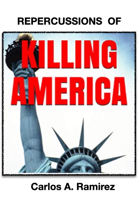 Repercussions of Killing America