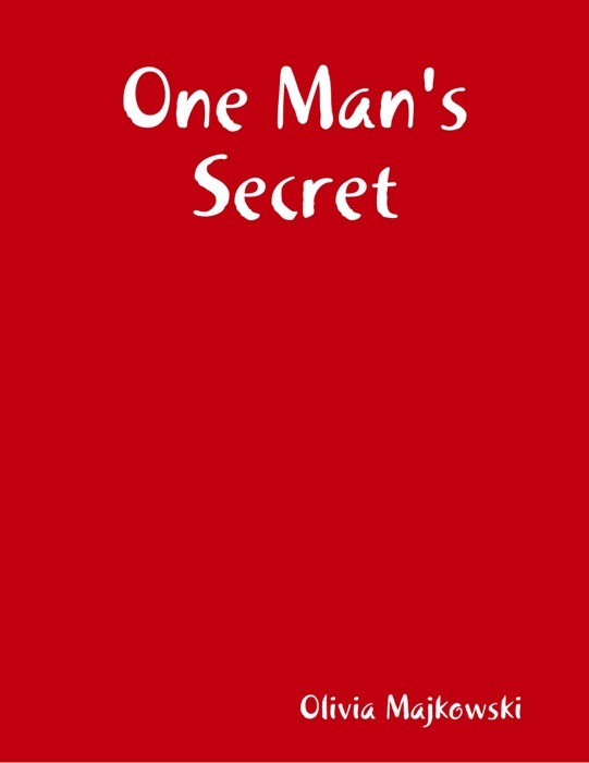 One Man's Secret