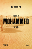 The Life of Mohammed - Bill Warner