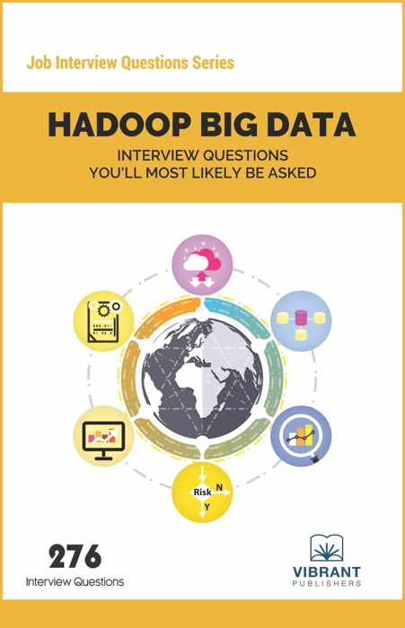 Hadoop BIG DATA Interview Questions You'll Most Likely Be Asked