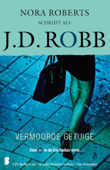 Vermoorde getuige - J. D. Robb