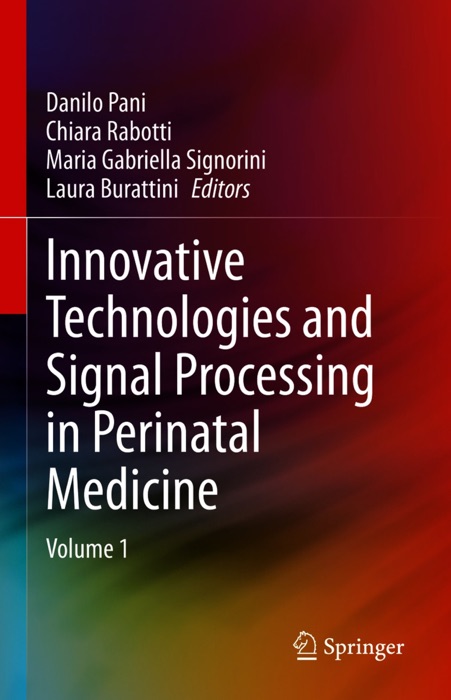 Innovative Technologies and Signal Processing in Perinatal Medicine