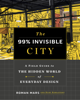 The 99% Invisible City - Roman Mars, Kurt Kohlstedt & 99% Invisible