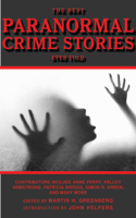 Martin H. Greenberg & John Helfers - The Best Paranormal Crime Stories Ever Told artwork