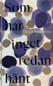 Som har inget redan hänt - Niklas Rådström