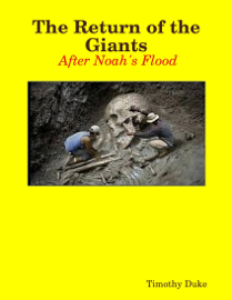 The Return of the Giants:  After Noah's Flood