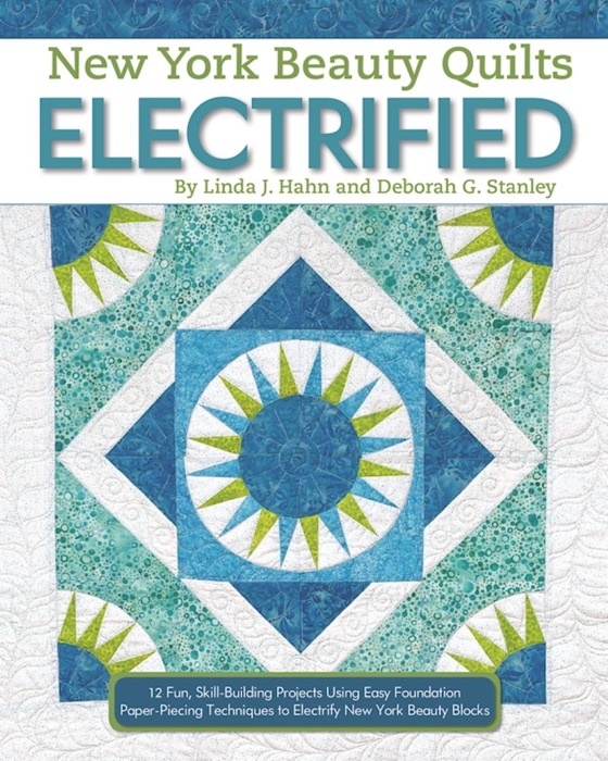 New York Beauty Quilts Electrified