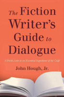 John Hough - The Fiction Writer's Guide to Dialogue artwork