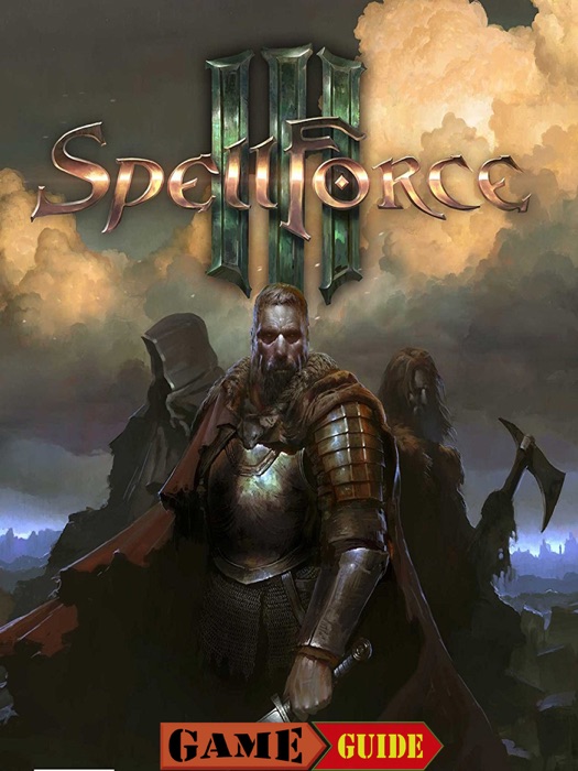 SpellForce 3 Game Guide