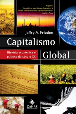 Capa do livro O Capitalismo Global de Jeffry A. Frieden