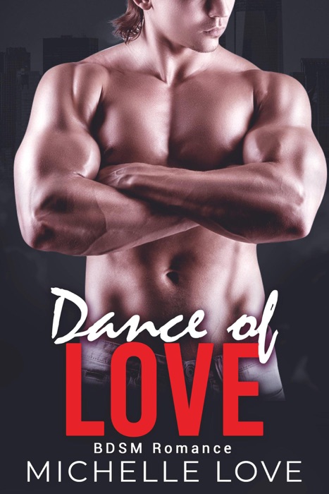 Dance of Love: BDSM Romance