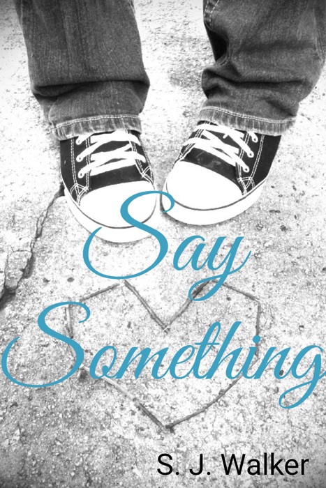 Say Something