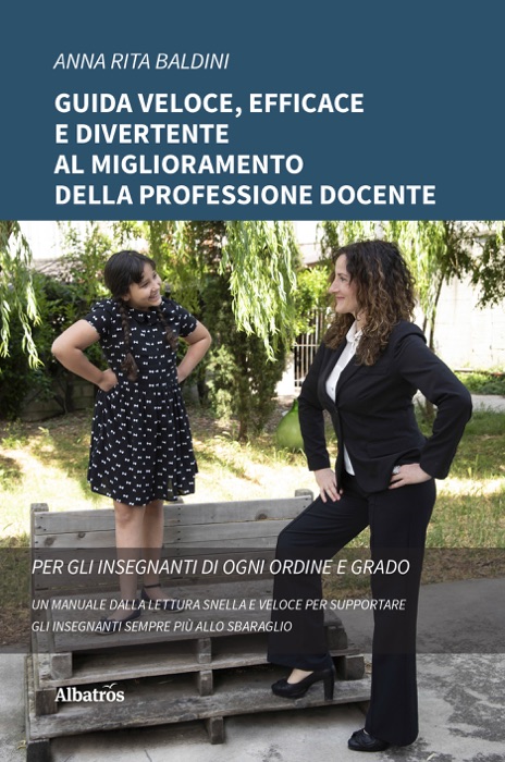 Guida veloce, efficace e divertente al miglioramento della professione docente