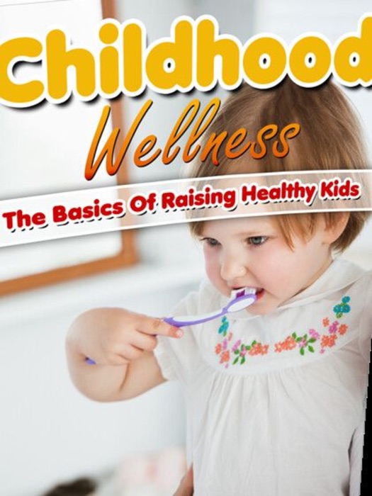 Childhood Wellness