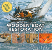 The Big Book of Wooden Boat Restoration - Thomas Larsson