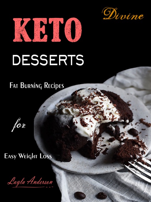 Divine Keto Desserts