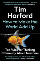 Tim Harford - How to Make the World Add Up artwork