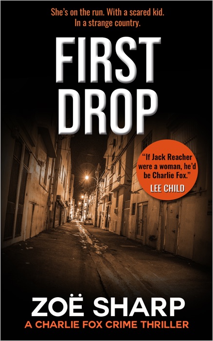 First Drop: #04 Charlie Fox Crime Thriller Mystery Series