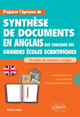 Anglais. Préparer l'épreuve de synthèse de documents aux concours des Grandes Écoles scientifiques - Nicolas Lartigau