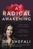 Shefali Tsabary - A Radical Awakening artwork