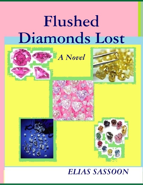 Flushed Diamonds Lost