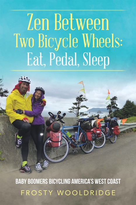 Zen Between Two Bicycle Wheels: Eat, Pedal, Sleep