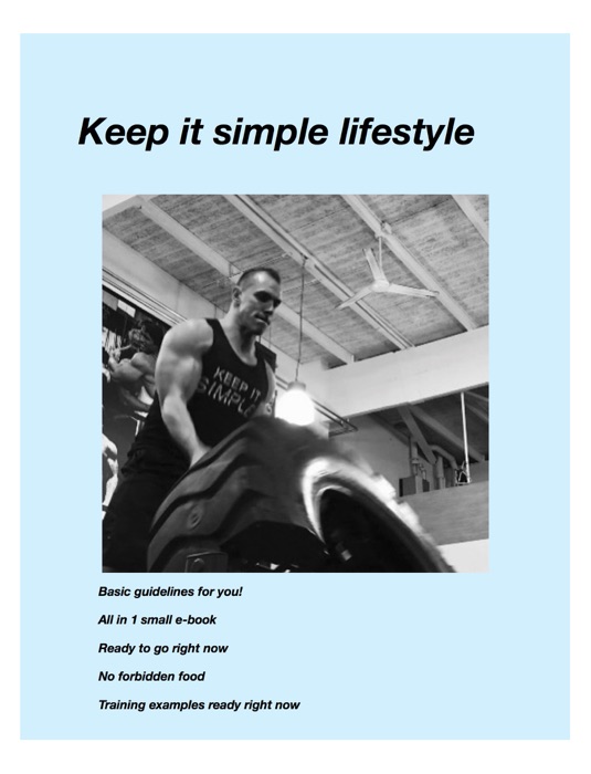 Keep it simple lifestyle