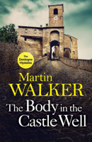 Martin Walker - The Body in the Castle Well artwork