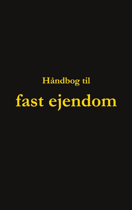 Håndbog til fast ejendom