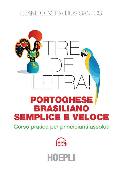 Tire de letra! Portoghese-brasiliano semplice e veloce