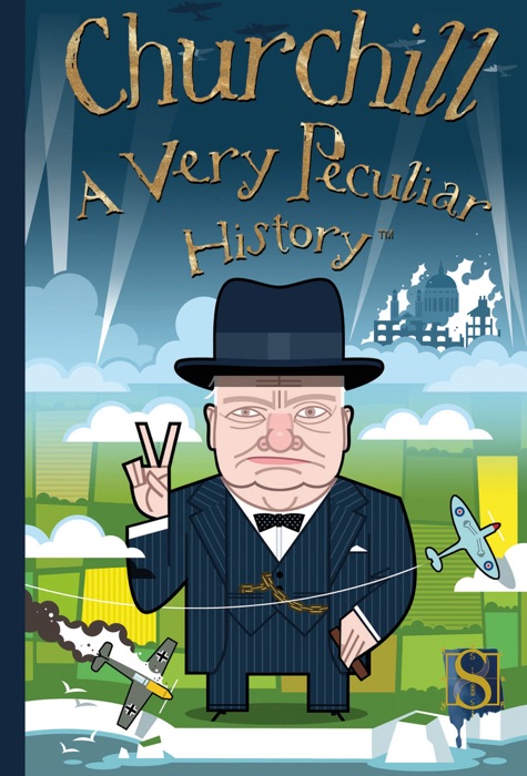 Churchill A Very Peculiar History