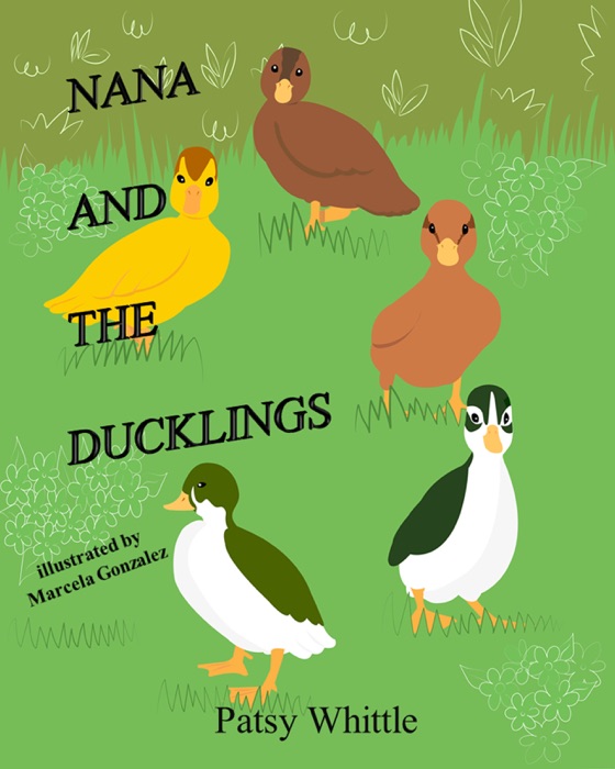 Nana and the Ducklings