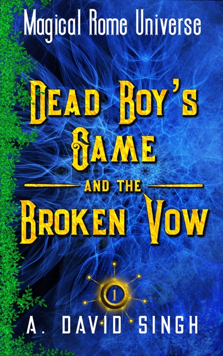 Dead Boy's Game and the Broken Vow
