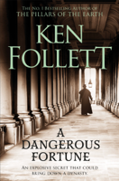 Ken Follett - A Dangerous Fortune artwork