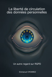 La liberté de circulation des données personnelles