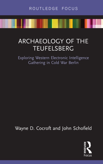 Archaeology of The Teufelsberg
