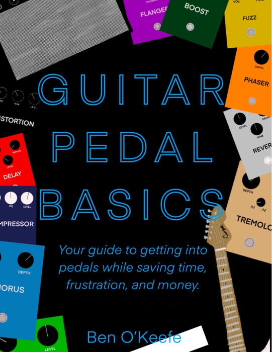 Guitar Pedal Basics