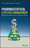 Pharmaceutical Lifecycle Management - Tony Ellery & Neal Hansen