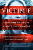 Denise Huskins, Aaron Quinn & Nicole Weisensee Egan - Victim F artwork