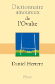 Dictionnaire amoureux de l'Ovalie - Daniel Herrero