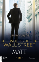 Lauren Layne - Wolfes of Wall Street - Matt artwork