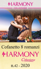 Cofanetto 8 Harmony Collezione n.42/2020 - Rachael Thomas, Dani Collins, Kate Hewitt, Amanda Cinelli, Tara Pammi, Clare Connelly, Michelle Smart & Caitlin Crews by  Rachael Thomas, Dani Collins, Kate Hewitt, Amanda Cinelli, Tara Pammi, Clare Connelly, Michelle Smart & Caitlin Crews PDF Download