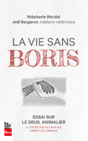 Stéphanie Bérubé - La vie sans Boris artwork