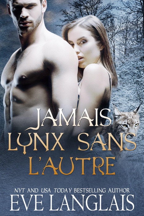 Jamais Lynx Sans L’Autre