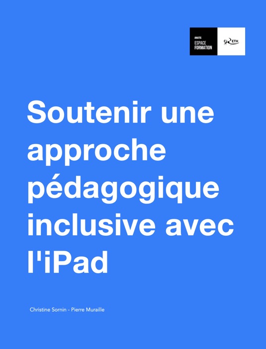 Soutenir une approche pédagogique inclusive avec l'iPad