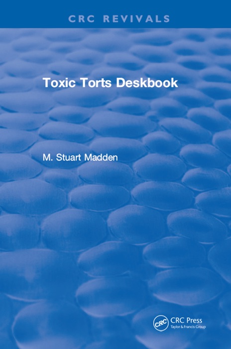 Toxic Torts Deskbook