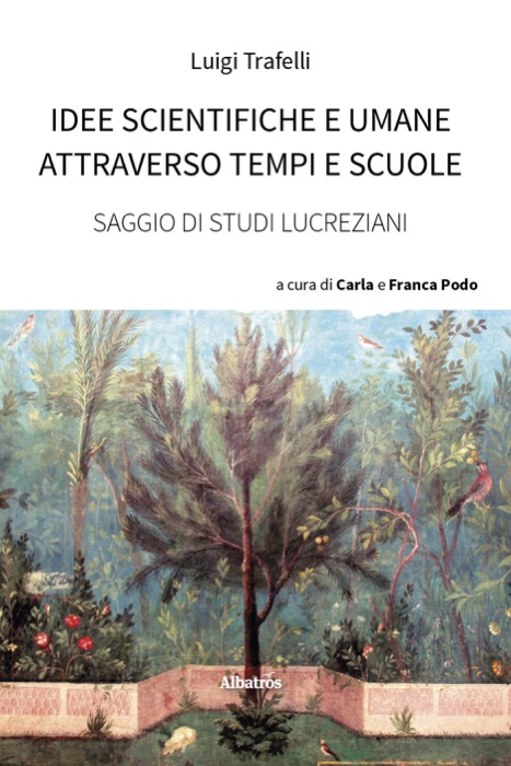 Idee scientifiche e umane attraverso tempi e scuole