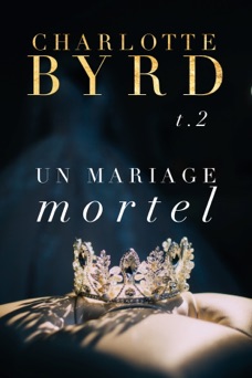 Un Mariage Mortel - Charlotte Byrd