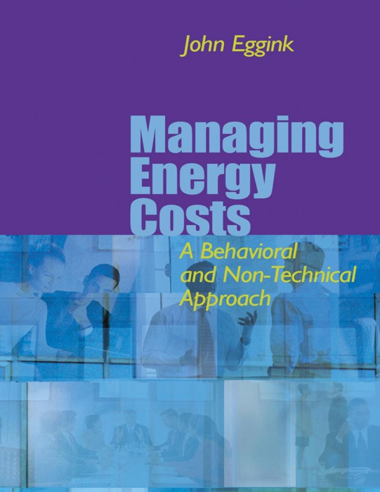 Managing Energy Costs: A Behavioral & Non-Technical Approach